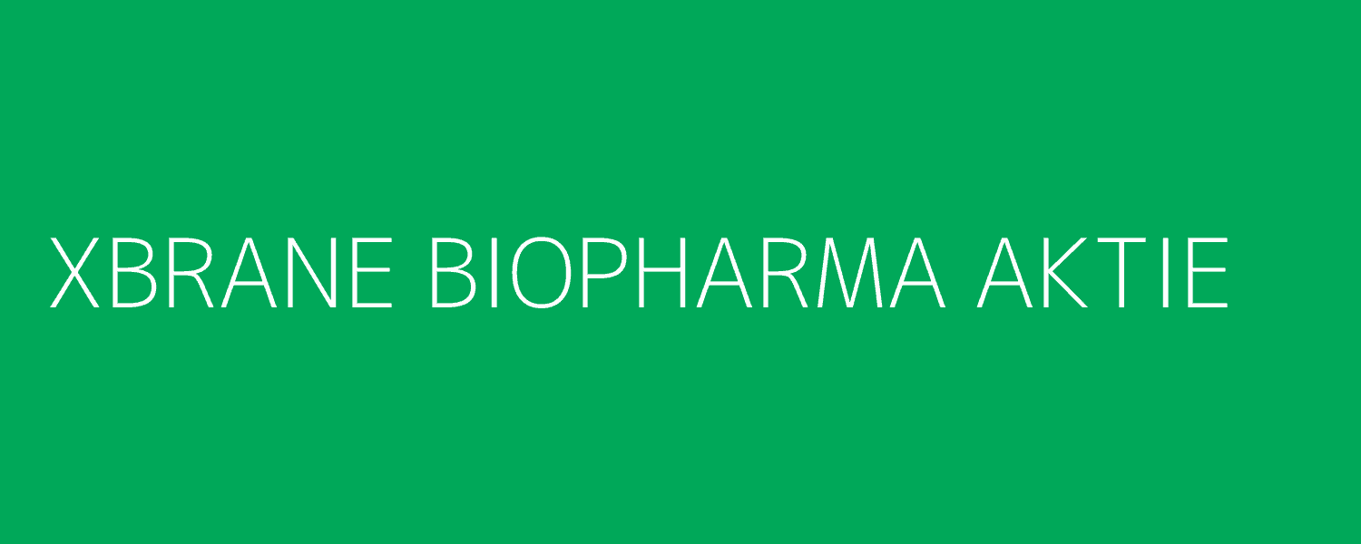 xbrane biopharma aktie